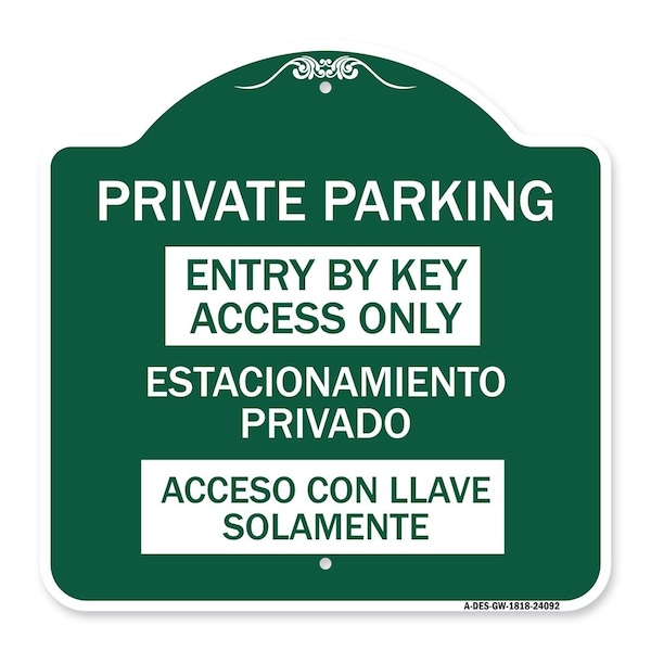 Signmission Entry by Key Access Estacionamiento Privado Acceso Con Llave Solamente Alum, 18" H, GW-1818-24092 A-DES-GW-1818-24092 - main